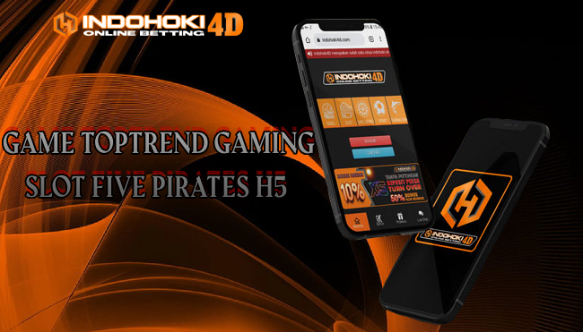 Game TopTrend Gaming Slot Five Pirates H5