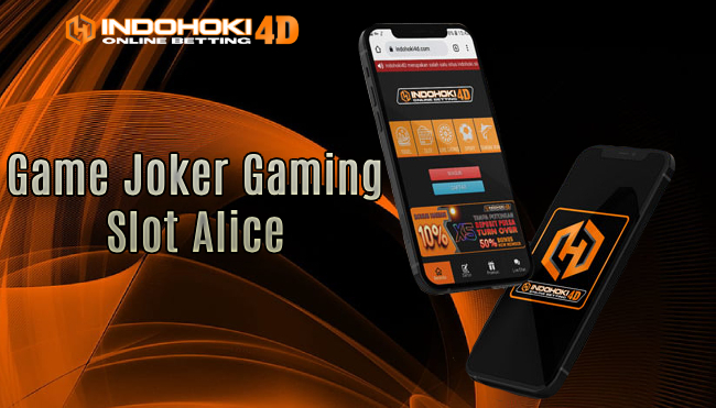 Game Joker Gaming Slot Alice